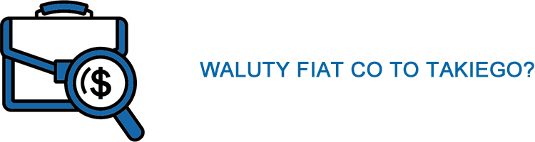 waluty fiat co to takiego