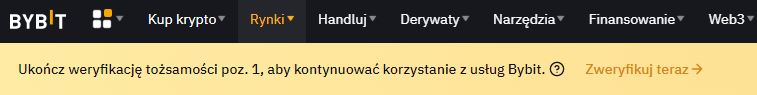 Bybit komunikat Zweryfikuj teraz